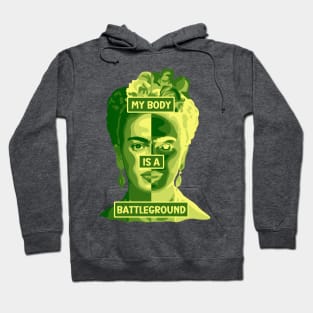 My Body Is A Battleground Hoodie